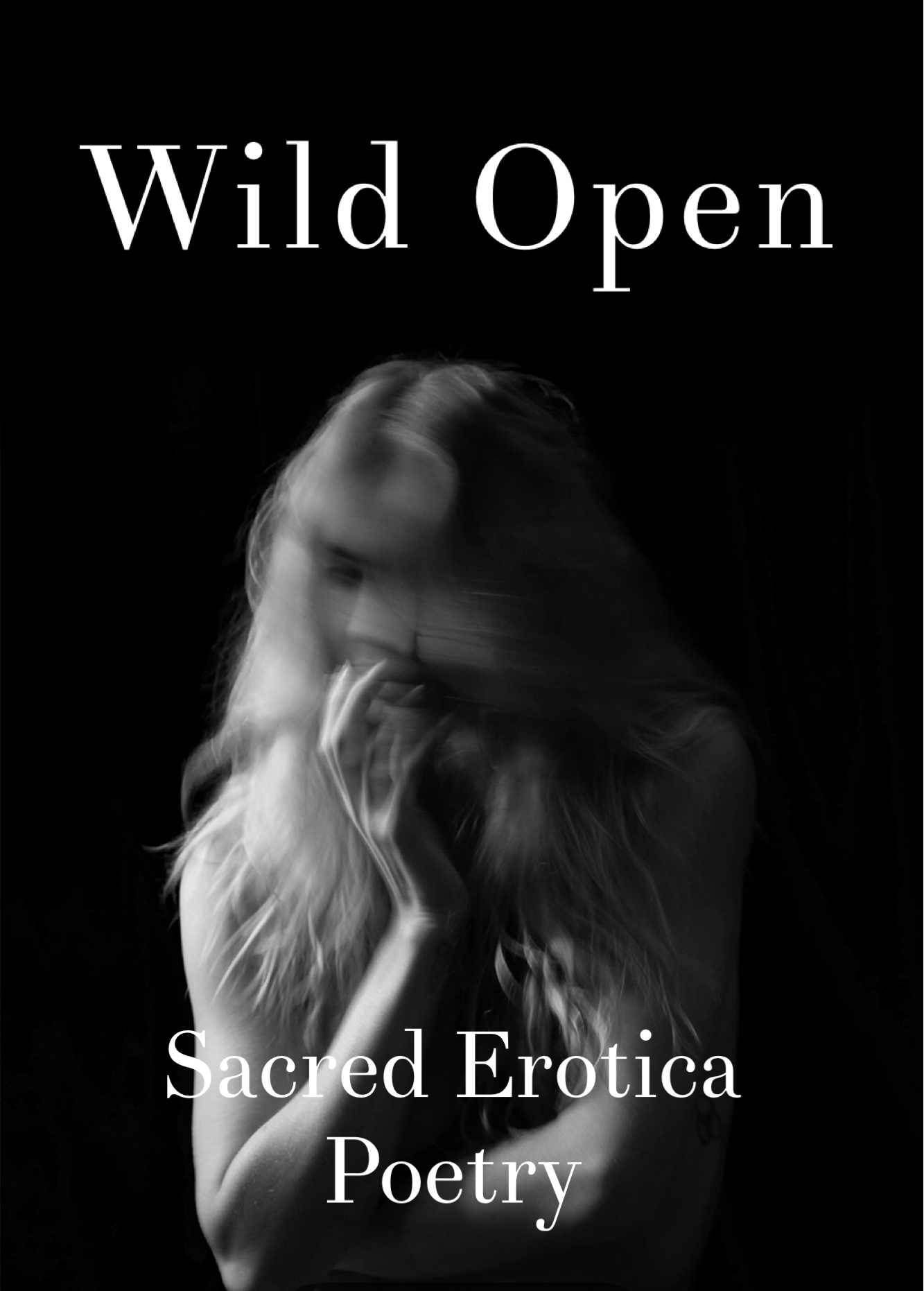 Wild Open: Sacred Erotica, Poetry by Rachel Pringle — Book Goodies