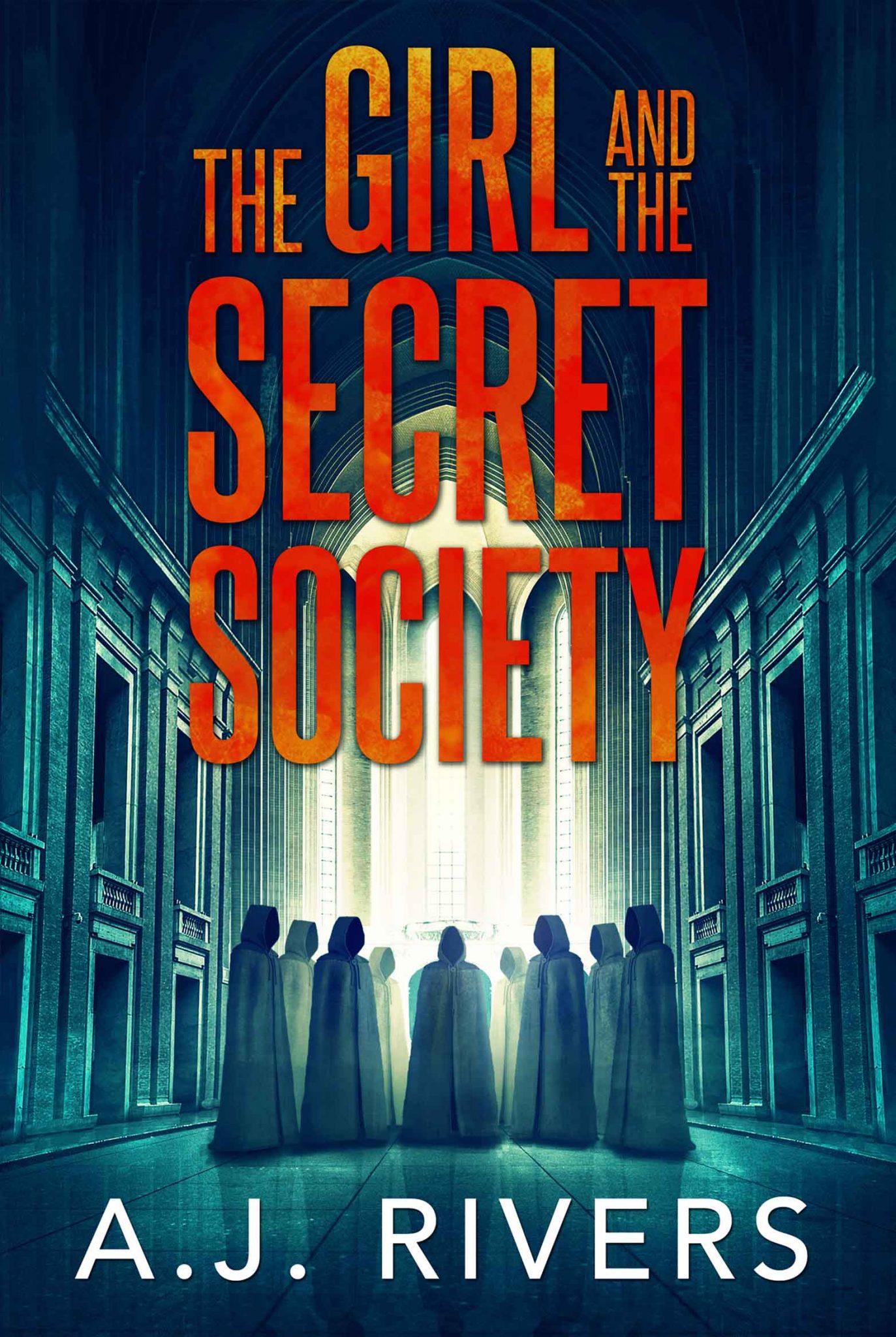 The Girl And The Secret Society By A.J. Rivers — Book Goodies