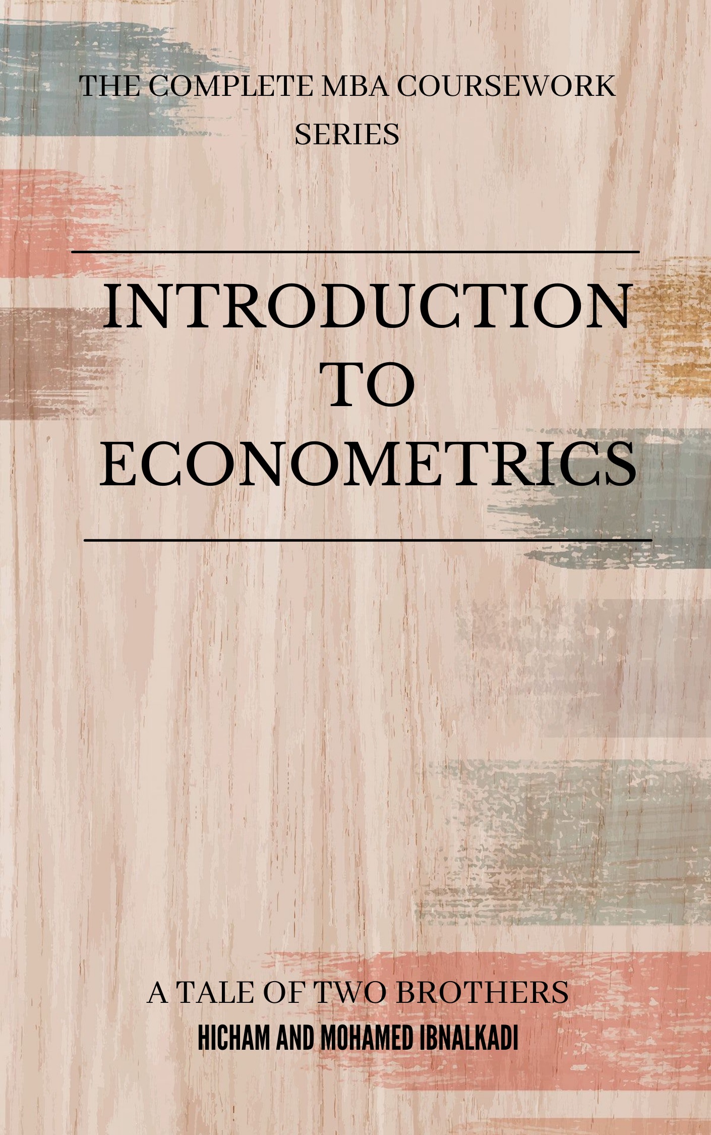 introduction-to-econometrics-by-hicham-and-mohamed-ibnalkadi-book-goodies