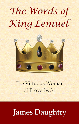 The Words of King Lemuel