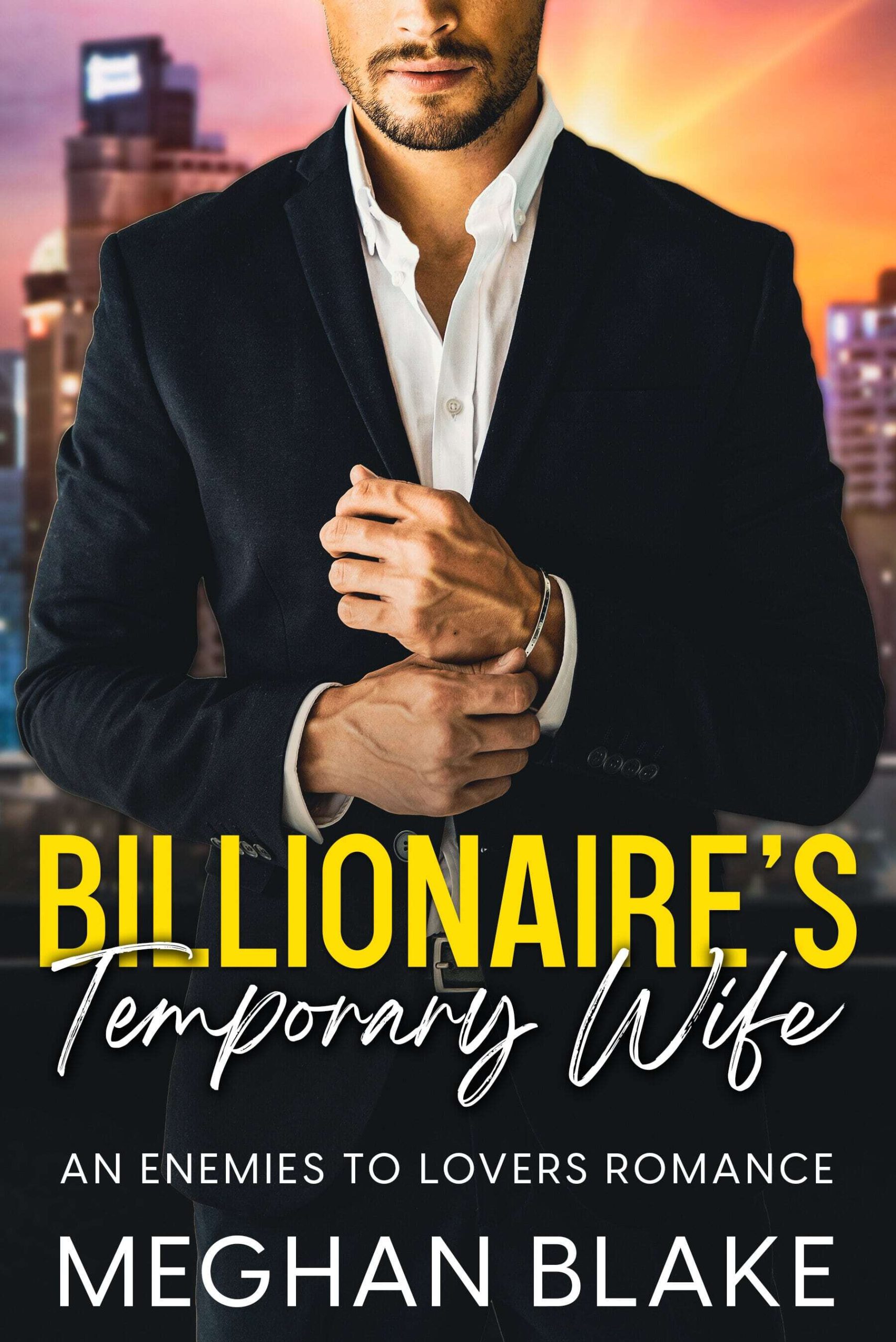 Billionaire’s Temporary Wife by Meghan Blake — Book Goodies