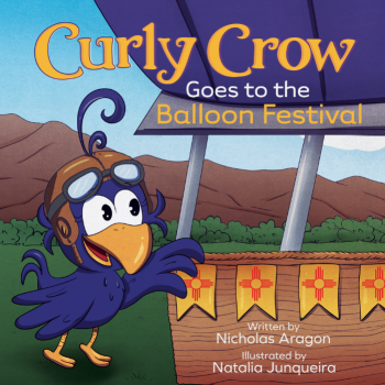 Curly Crow Goes to the Balloon Festival book cover.