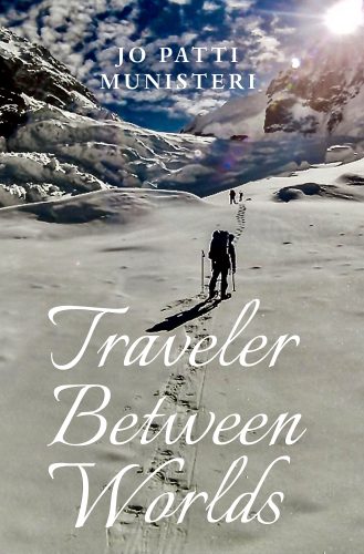 Traveler Between Worlds by Jo Patti Munisteri