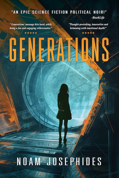 Generations: A Science Fiction Mystery Thriller by Noam Josephides